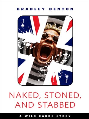Naked, Stoned, and Stabbed - ebook